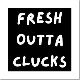 Fresh Outta Clucks. Funny Typography Easter Pun. Posters and Art